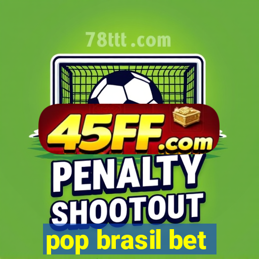 pop brasil bet